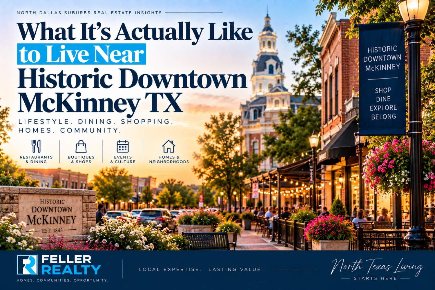 What It’s Actually Like to Live Near Historic Downtown McKinney TX